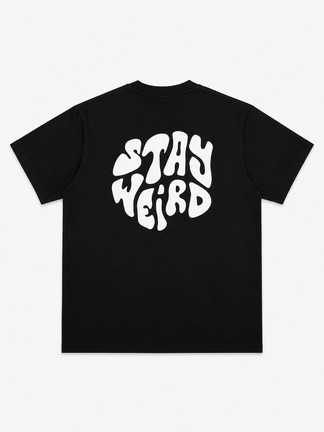 Stay Weird Tee